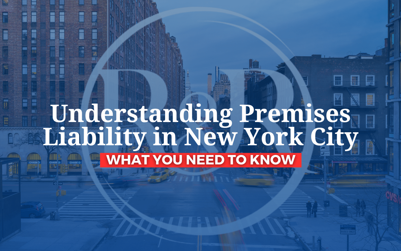 Understanding Premises Liability in New York City