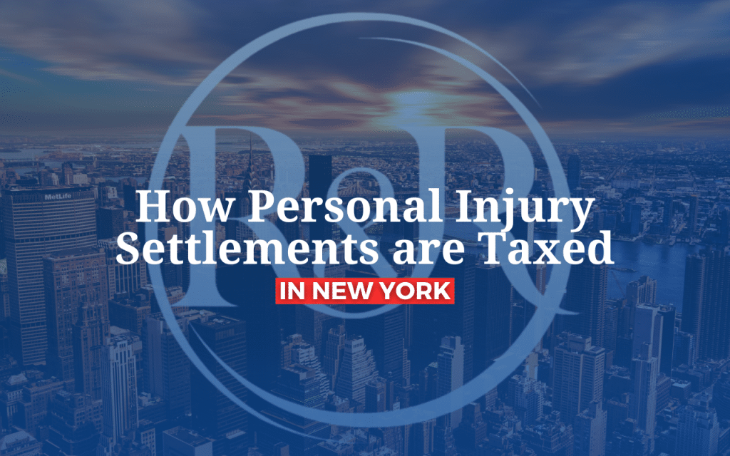 How Personal Injury Settlements are Taxed in New York