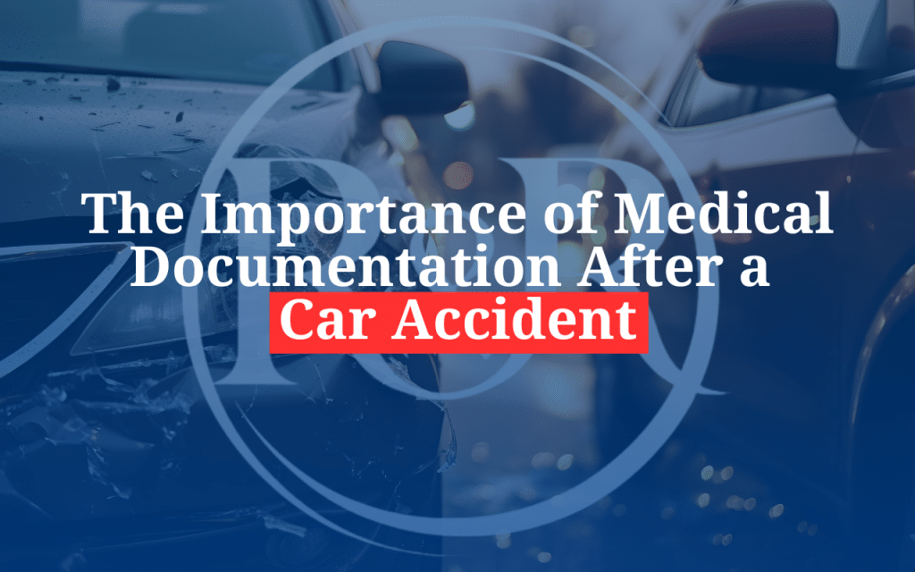 The Importance of Medical Documentation After a Car Accident